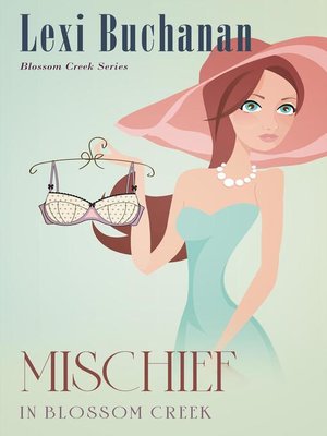 cover image of Mischief in Blossom Creek